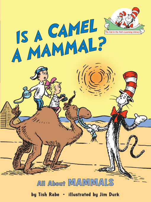 Title details for Is a Camel a Mammal? by Tish Rabe - Wait list